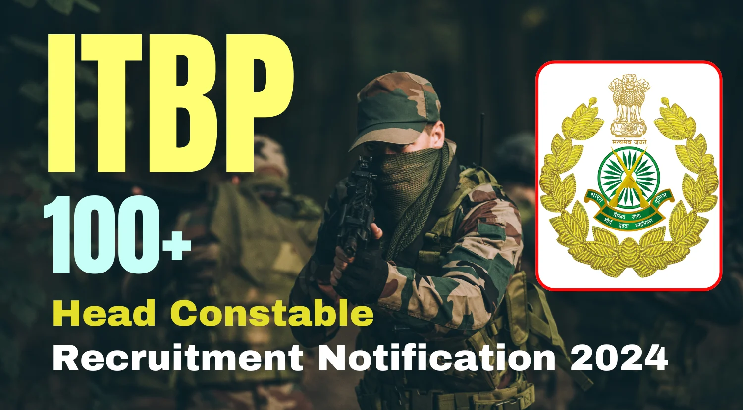 ITBP Head Constable Recruitment 2024