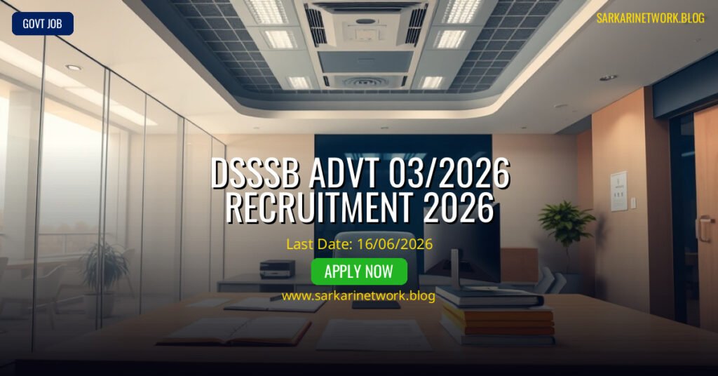DSSSB Advt 03/2026 Recruitment 2026 – Apply Online for Various Posts
