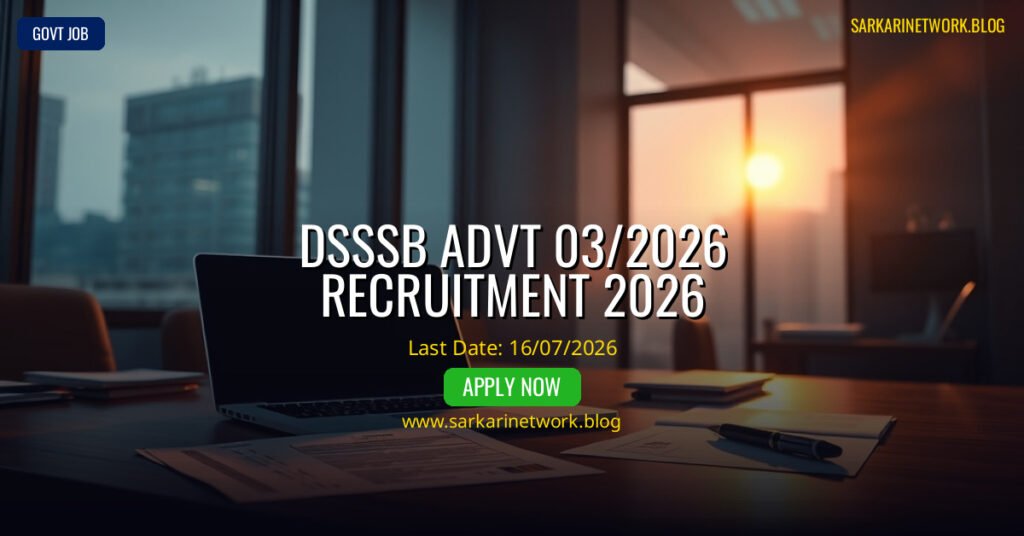 DSSSB Advt 03/2026 Recruitment 2026 – Apply Online for Various Posts