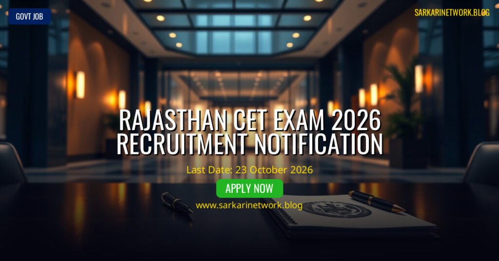 Rajasthan CET Exam 2026 – Latest Updates for 1000+ Posts