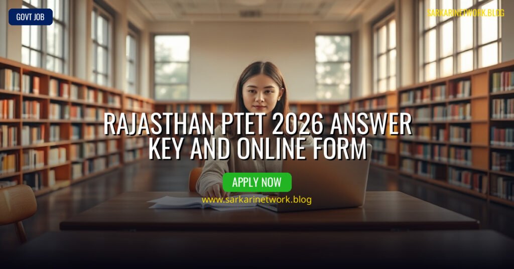 Rajasthan PTET 2026 – Latest Answer Key for 2 Year B.Ed Course