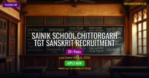 Sainik School Chittorgarh TGT Sanskrit Recruitment 2026 – Apply Offline for 1 Post