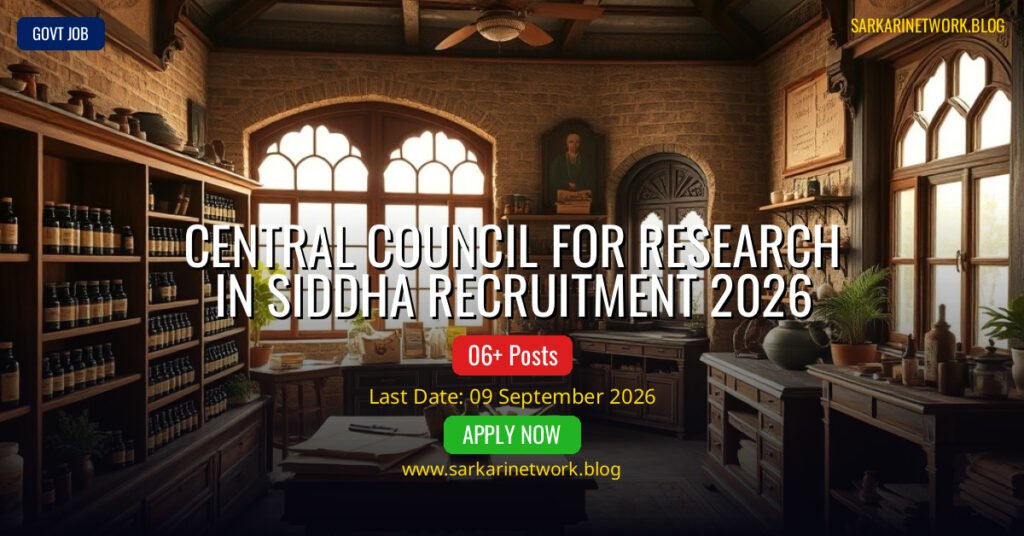 Central Council for Research in Siddha Recruitment 2026 – Apply Offline for 06 Posts