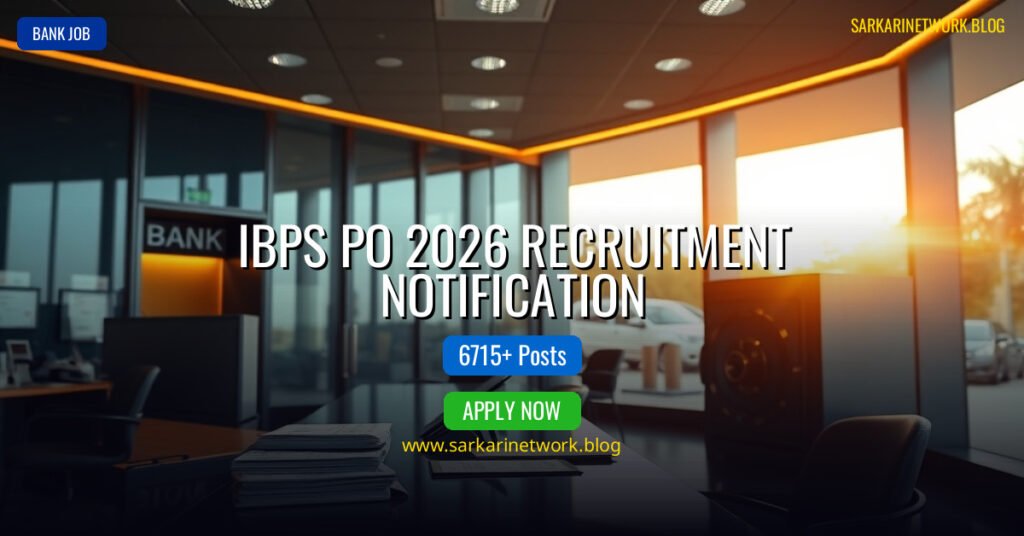 IBPS PO 2026 – Apply Online for 6715 Posts