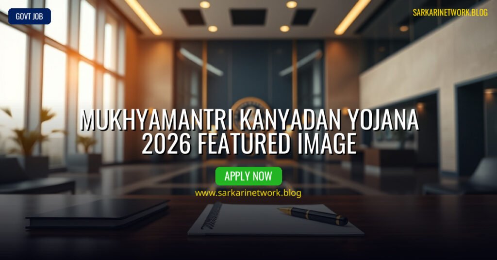 Mukhyamantri Kanyadan Yojana 2026 – Apply Online for 1000+ Posts