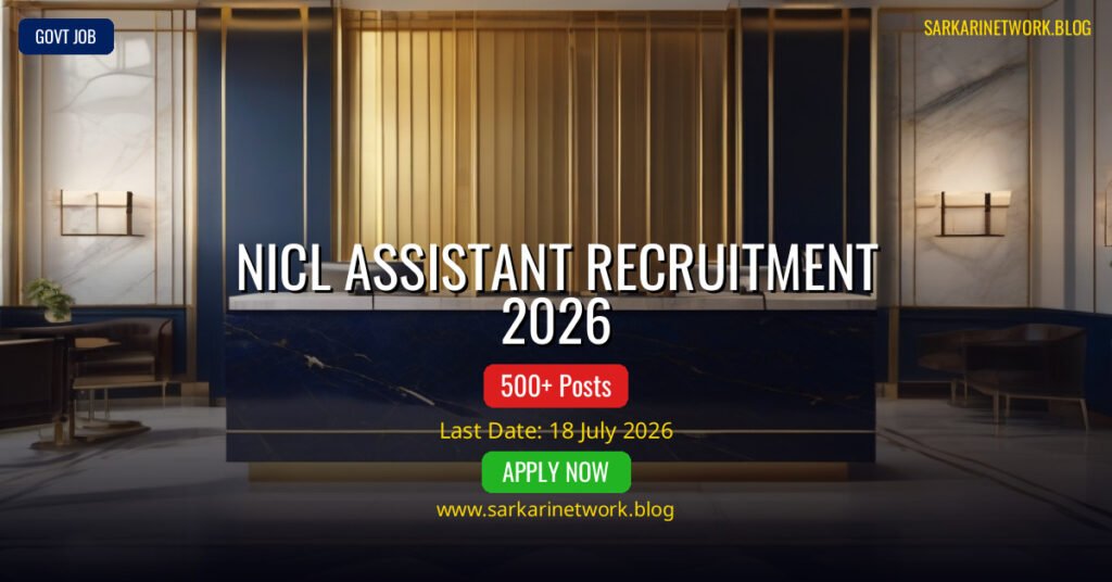 NICL Assistant Recruitment 2026 – Apply Online for 500 Posts