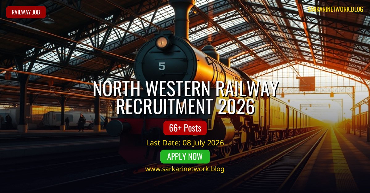 North Western Railway Recruitment 2026