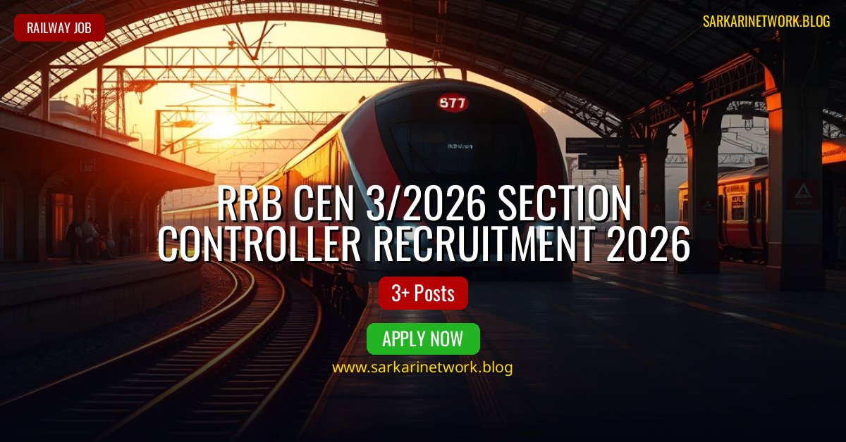 RRB CEN 3/2026 Section Controller Recruitment 2026