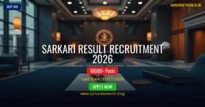Sarkari Result Recruitment 2026 – Apply Online for 10000 Posts